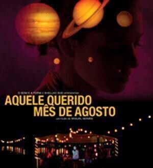 FILME AQUELE QUERIDO MES DE AGOSTO