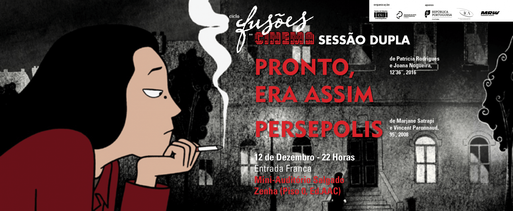 Pronto, Era Assim + Persepolis