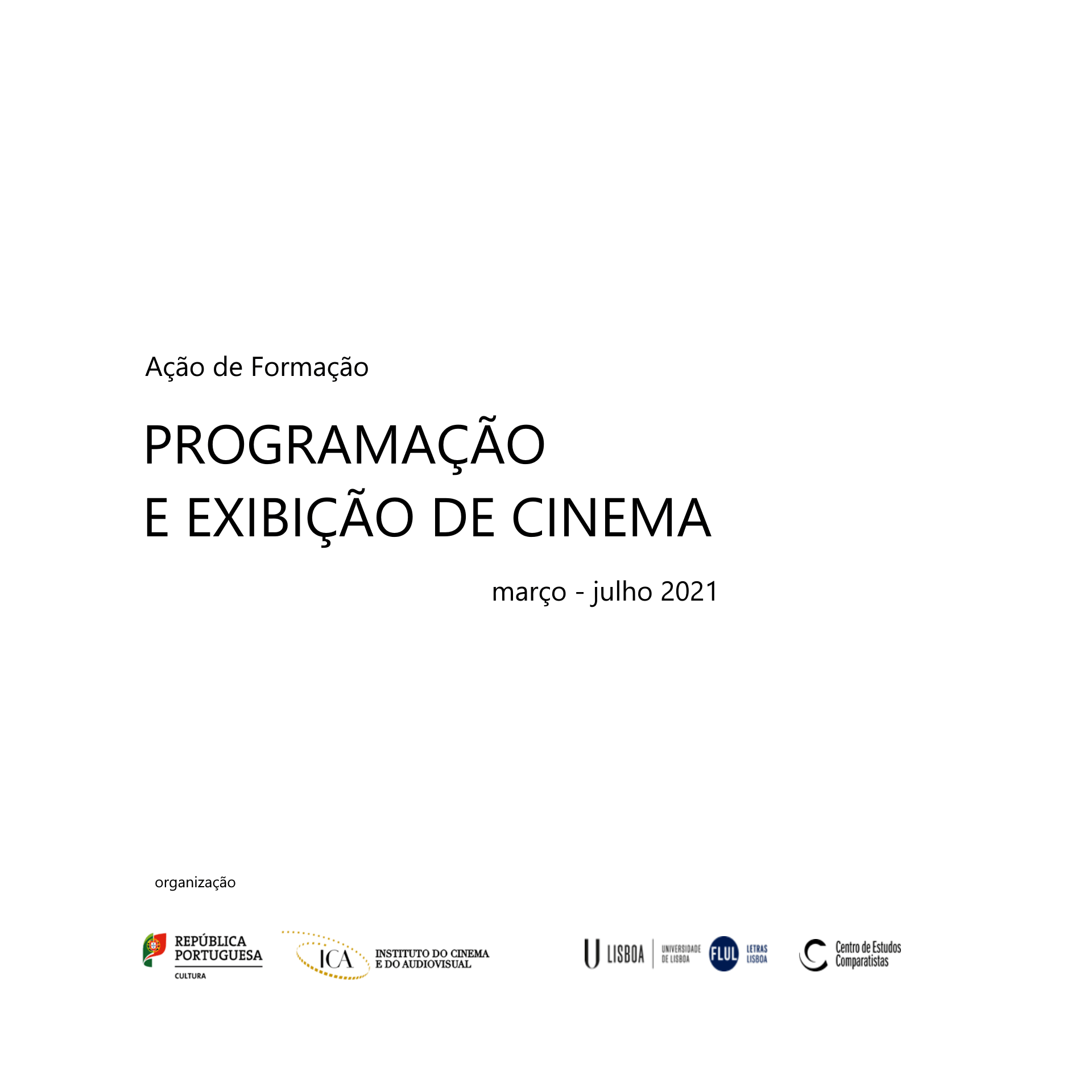 Ação de Formação PROGRAMAÇÃO E EXIBIÇÃO DE CINEMA