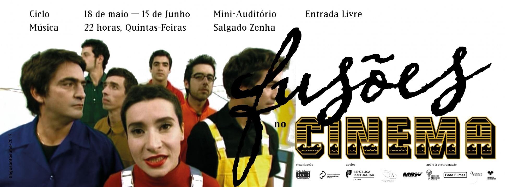 Ciclo de Cinema “Fusões no Cinema” dedicado à Música